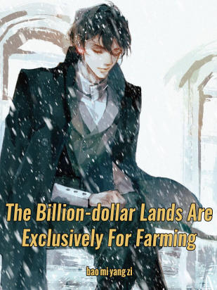 The Billion-dollar Lands Are Exclusively For Farming